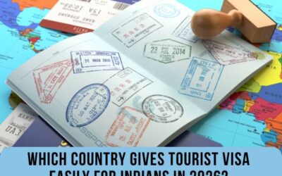 Which Country Gives Tourist Visa Easily For Indians In 2026?